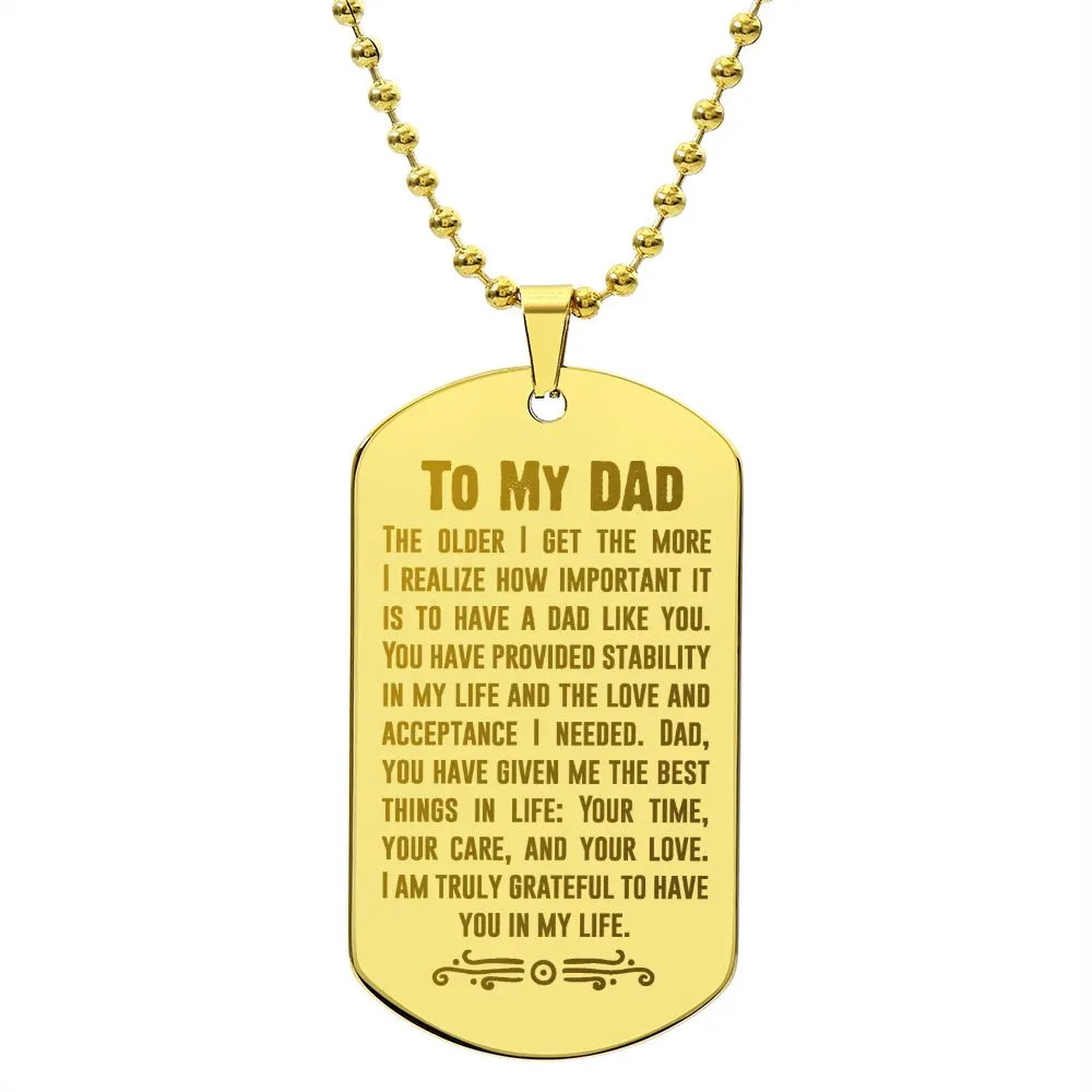 I Am Truly Grateful to Have You in My Life, To Dad Gift Engraved Dog Tag Necklace For Father's Day