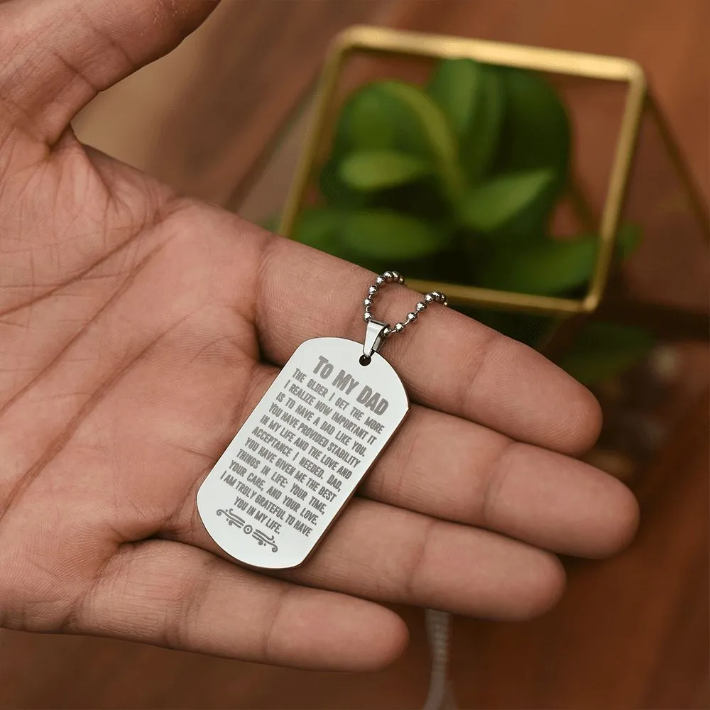 I Am Truly Grateful to Have You in My Life, To Dad Gift Engraved Dog Tag Necklace For Father's Day