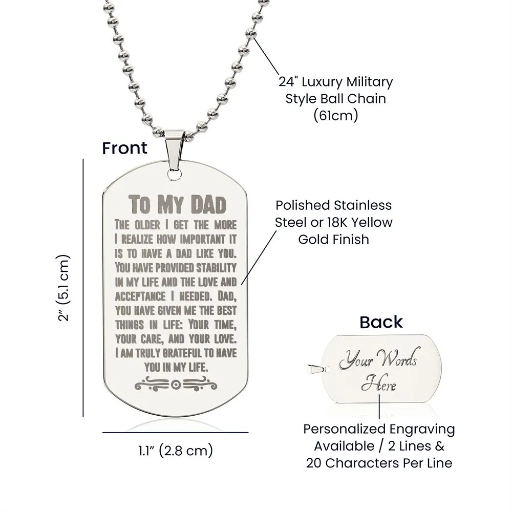 I Am Truly Grateful to Have You in My Life, To Dad Gift Engraved Dog Tag Necklace For Father's Day