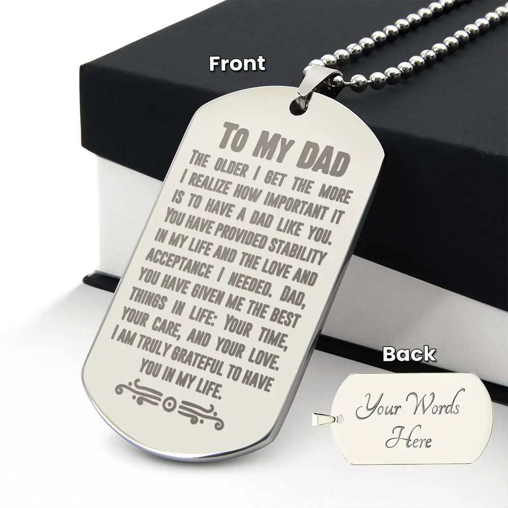 I Am Truly Grateful to Have You in My Life, To Dad Gift Engraved Dog Tag Necklace For Father's Day