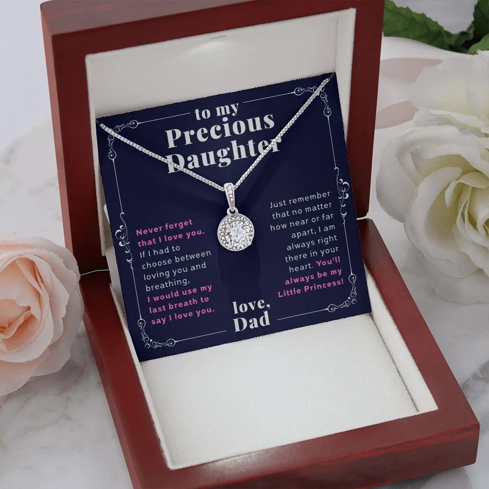 To My Precious Daughter From Dad Fit For a Princess Eternal Hope Necklace